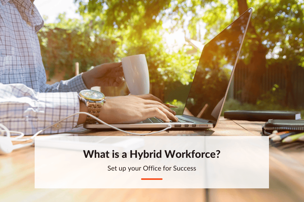 What is hybrid workforce